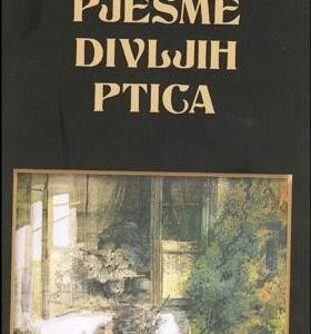 Pjesme divljih ptica