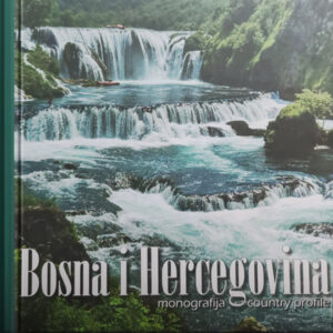 Bosna i Hercegovina: Monografija